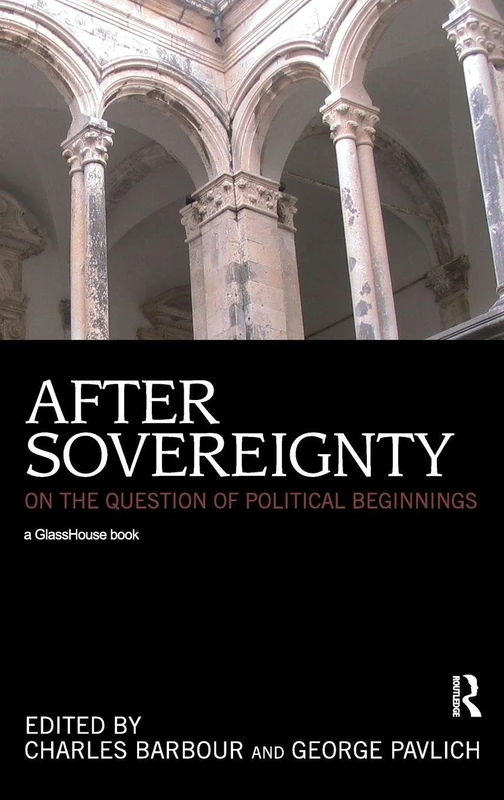 After Sovereignty - Routledge Political Theory Book