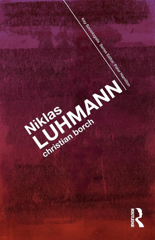 Niklas Luhmann (Key Sociologists)