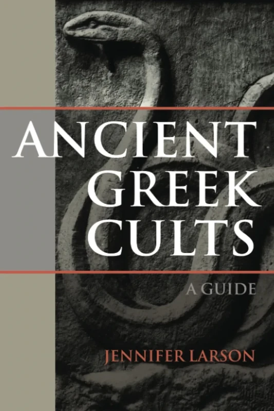 Ancient Greek Cults: A Guide