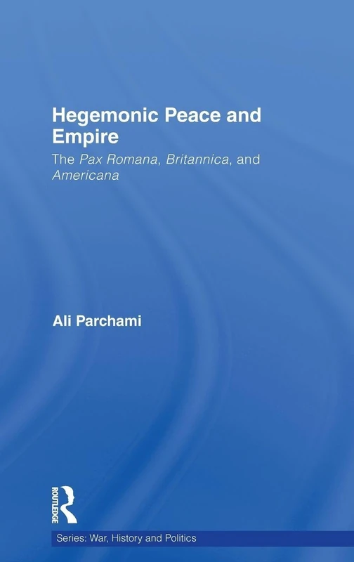Routledge Hegemonic Peace and Empire - History Book
