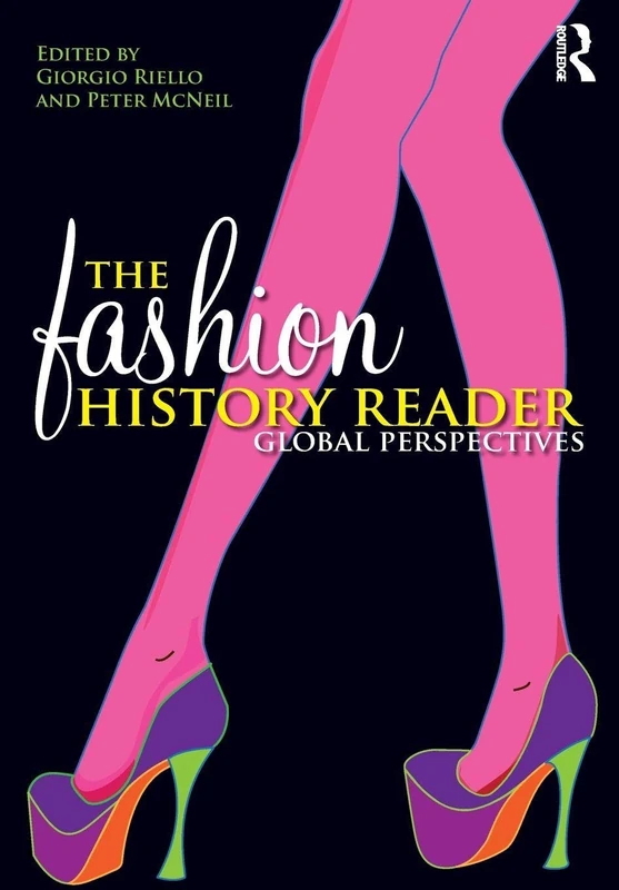 The Fashion History Reader: Global Perspectives