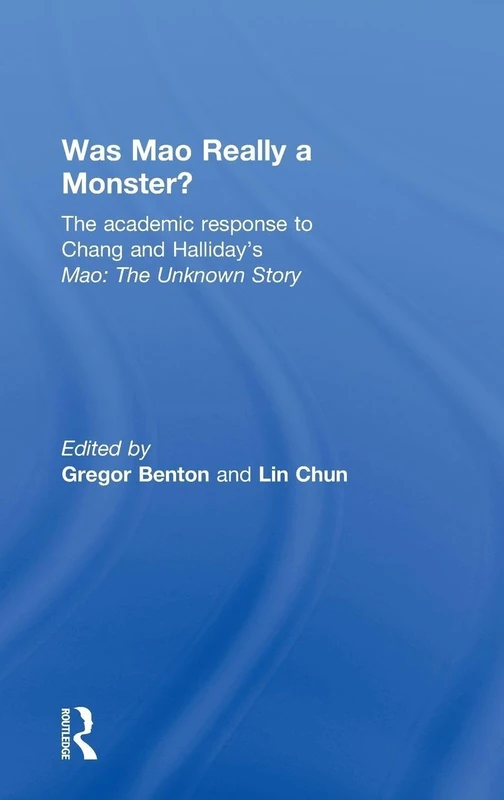 Routledge - Was Mao Really a Monster? Academic History Book