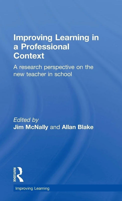 Routledge - Improving Learning in a Professional Context Book