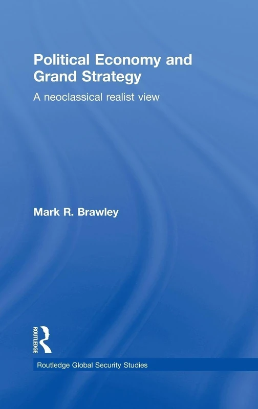 Routledge Political Economy and Grand Strategy Book