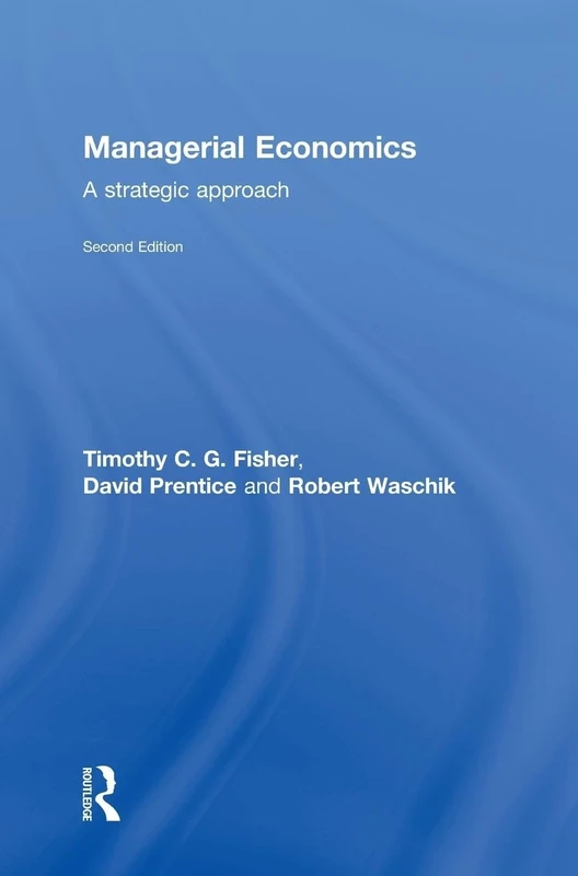 Managerial Economics: A Strategic Approach