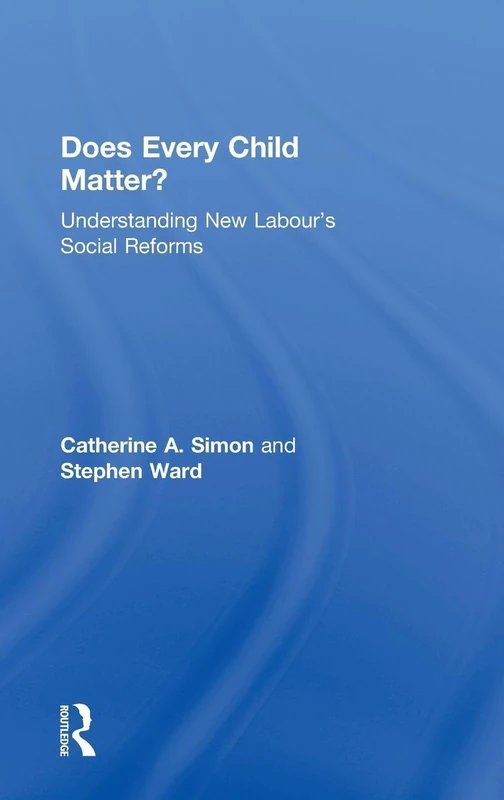 Routledge - Does Every Child Matter? Social Reform Book
