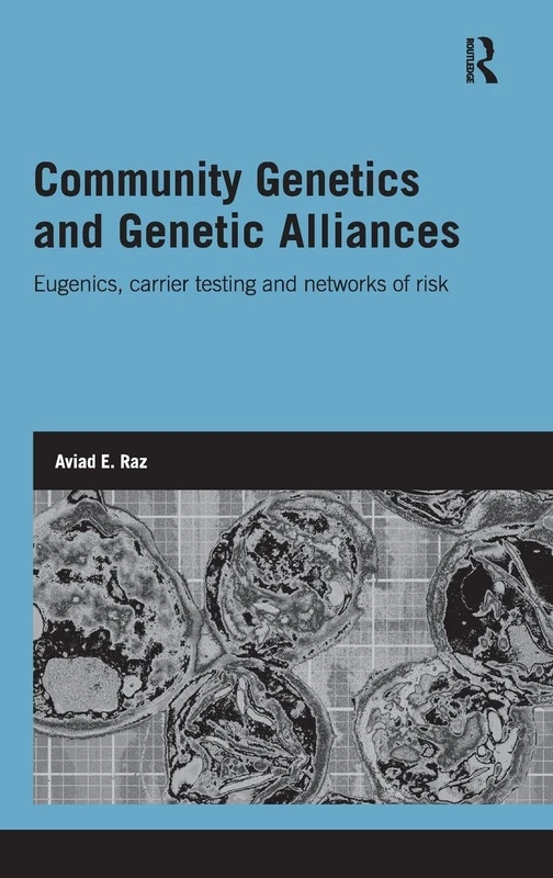 Routledge Community Genetics and Genetic Alliances Book