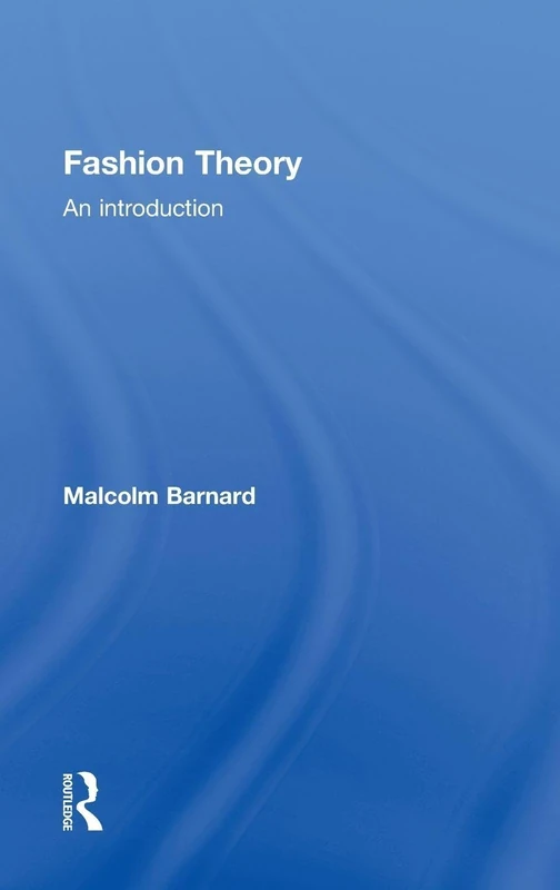 Routledge Fashion Theory: An Introduction - Academic Book