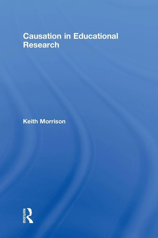 Routledge Causation in Educational Research - Academic Book