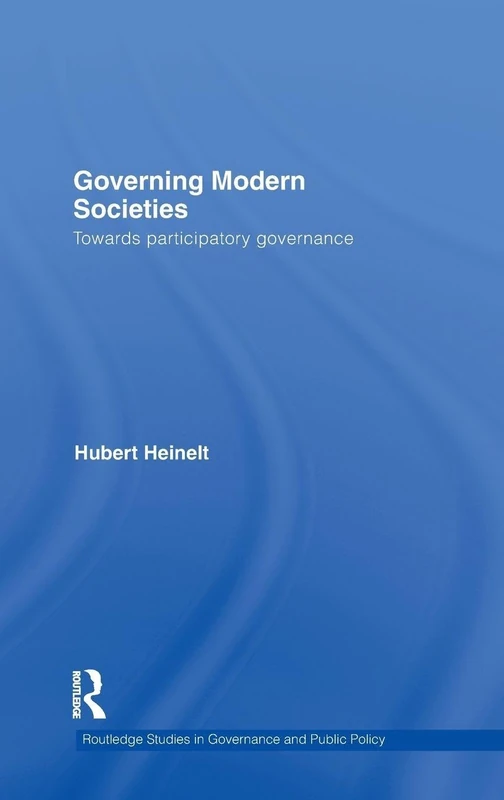 Routledge Governing Modern Societies - Participatory Governance