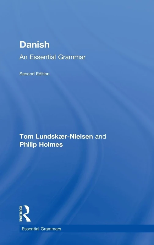 Danish: An Essential Grammar (Routledge Essential Grammars)