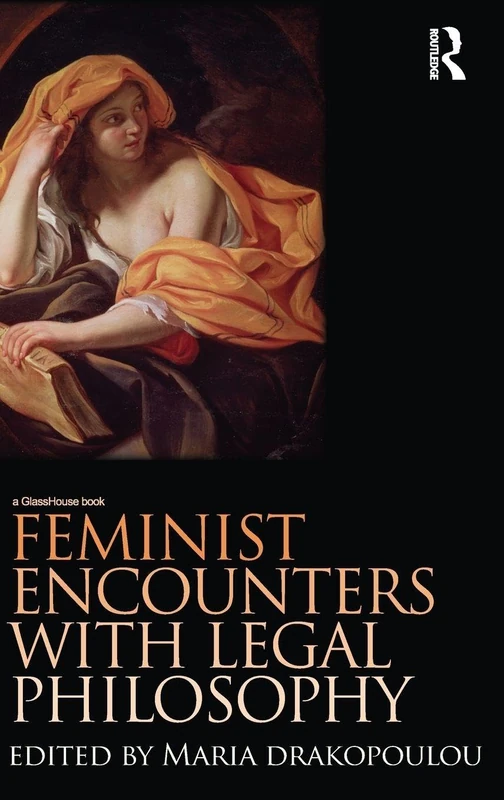 Routledge - Feminist Encounters with Legal Philosophy Book