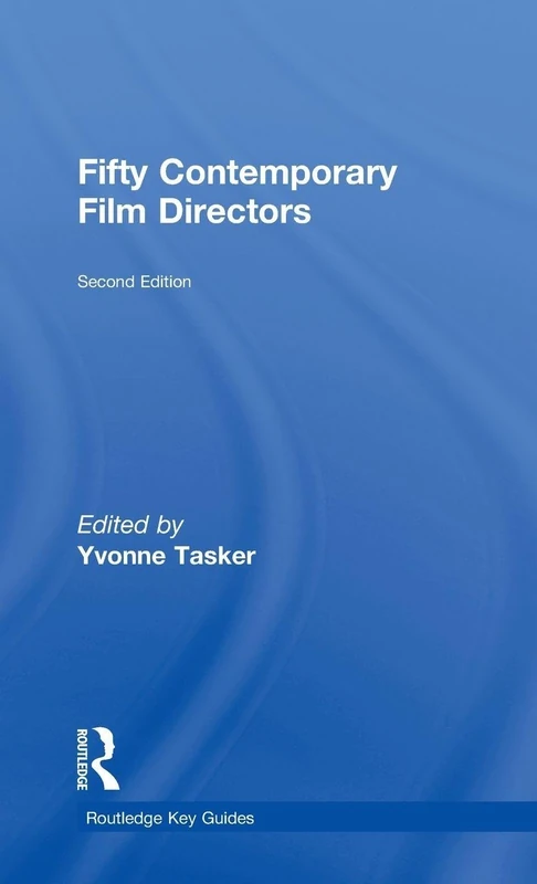 Routledge Fifty Contemporary Film Directors - Key Guides Book