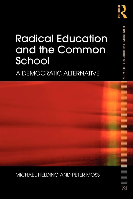Routledge - Radical Education and the Common School Book