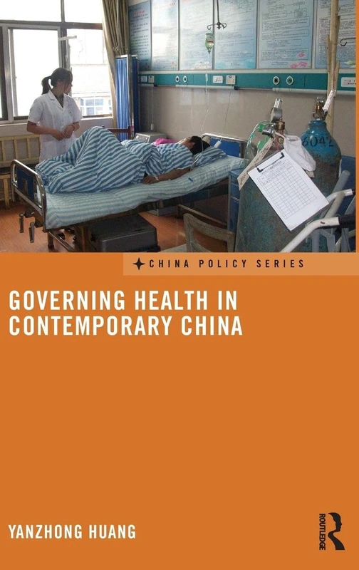 Governing Health in Contemporary China - Routledge Books