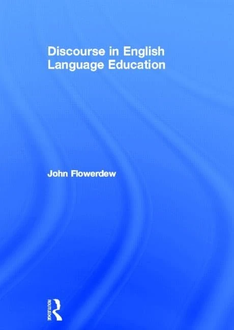 Routledge Discourse in English Language Education - Textbook