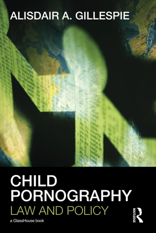 Child Pornography: Law and Policy by Routledge-Cavendish
