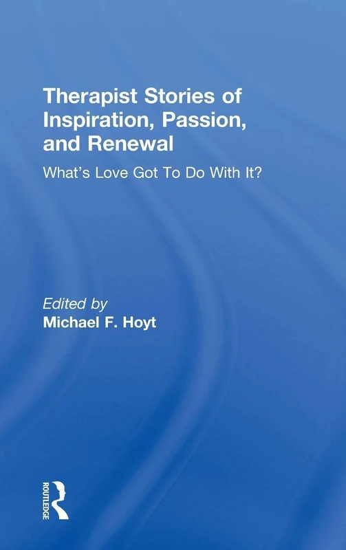 Routledge Therapist Stories of Inspiration and Passion