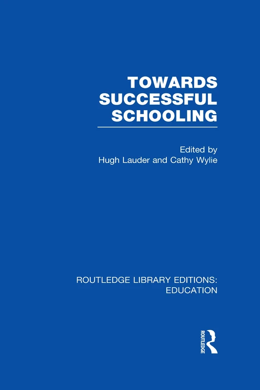 Routledge Towards Successful Schooling - Sociology of Education
