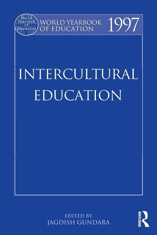 World Yearbook of Education 1997: Intercultural Education
