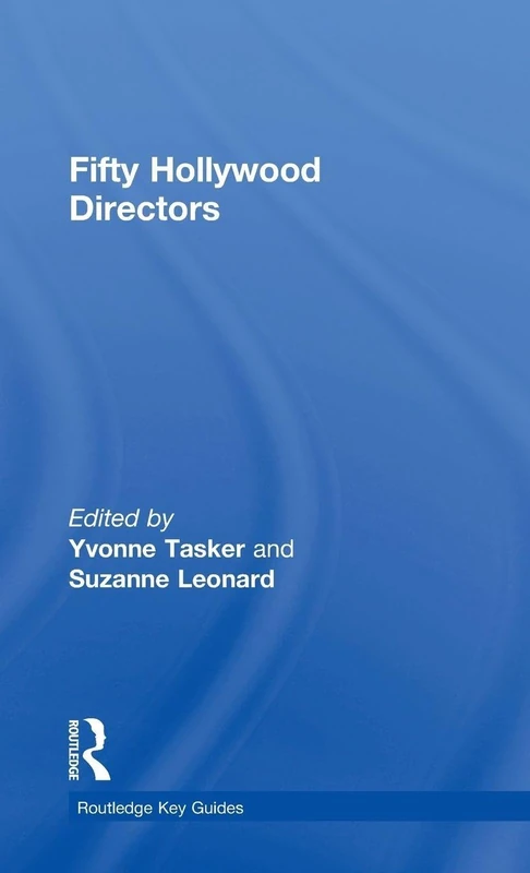 Fifty Hollywood Directors (Routledge Key Guides)