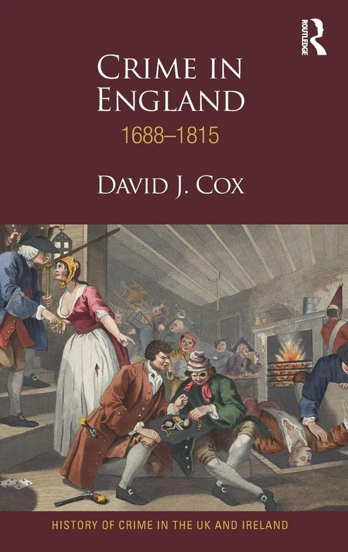 Routledge - Crime in England 1688-1815 History Book