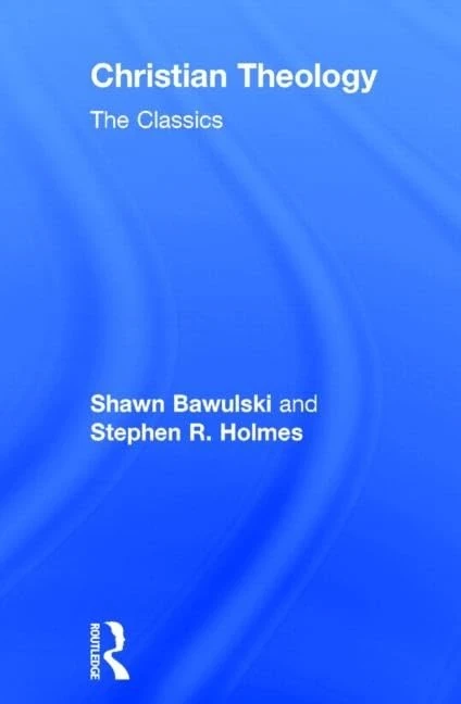 Christian Theology: The Classics: The Classics - Image 1