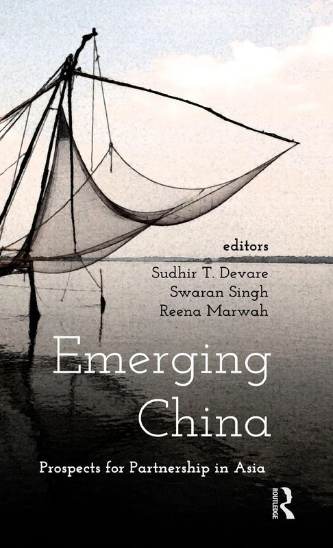 Routledge Emerging China: Prospects of Partnership in Asia