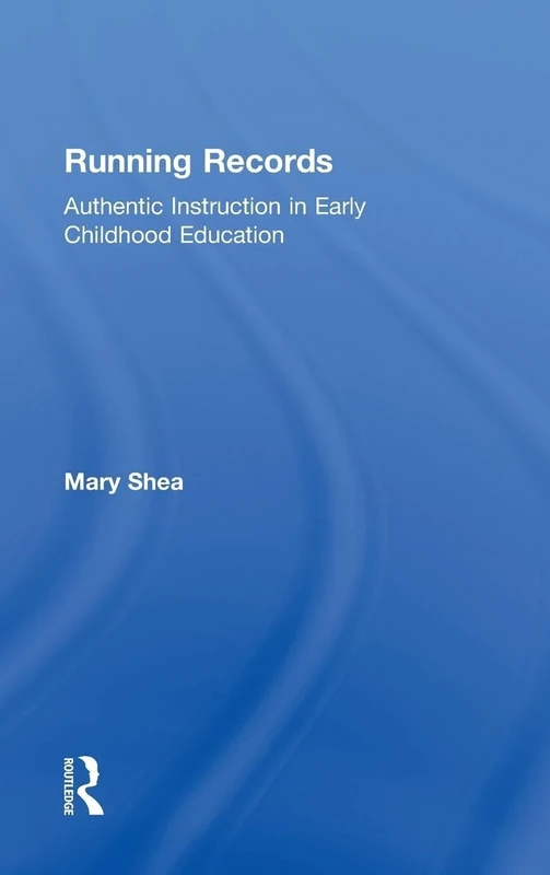 Running Records: Authentic Instruction in Early Childhood Education - Image 1