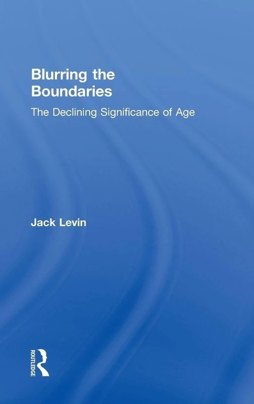 Blurring The Boundaries: The Declining Significance of Age