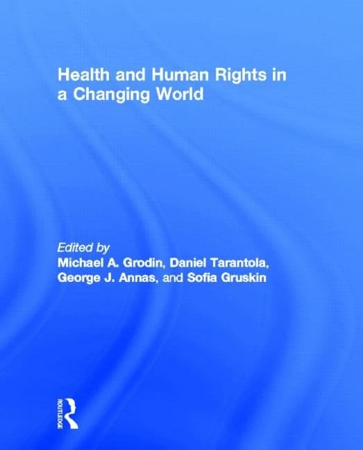 Routledge - Health and Human Rights in a Changing World
