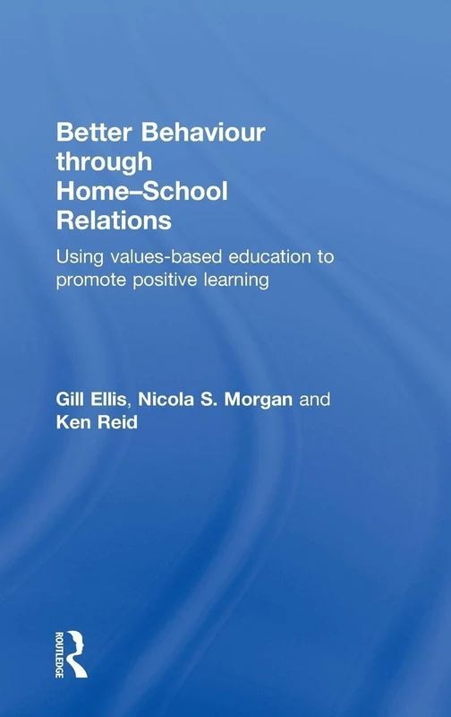 Routledge Better Behaviour through Home-School Relations Book - Image 1