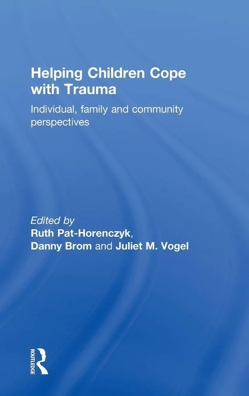 Routledge Helping Children Cope with Trauma - Academic Book