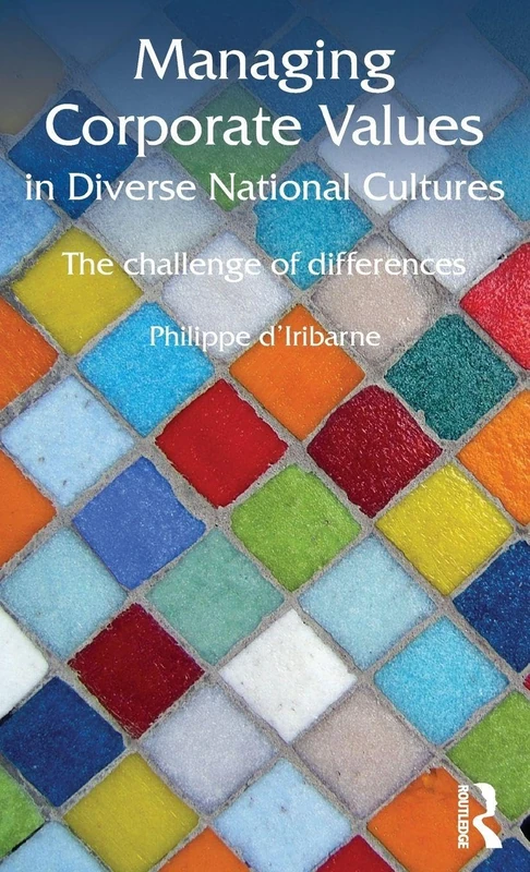 Routledge Managing Corporate Values in Diverse National Cultures