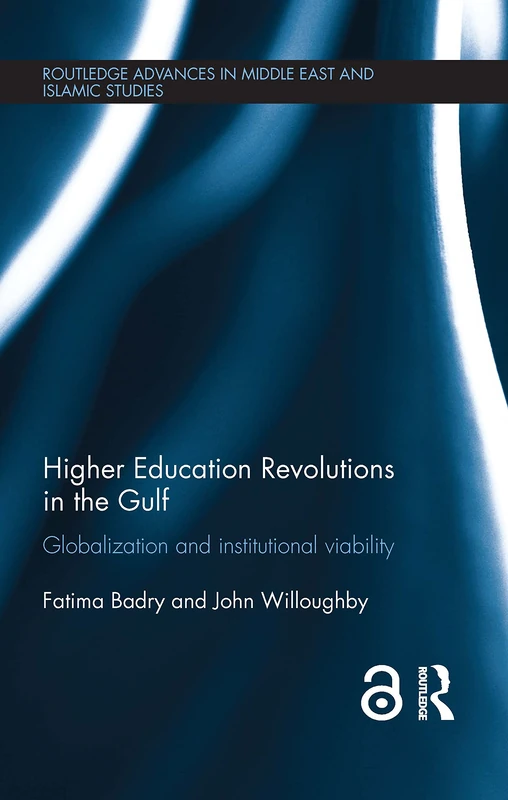 Routledge Higher Education Revolutions in the Gulf Book