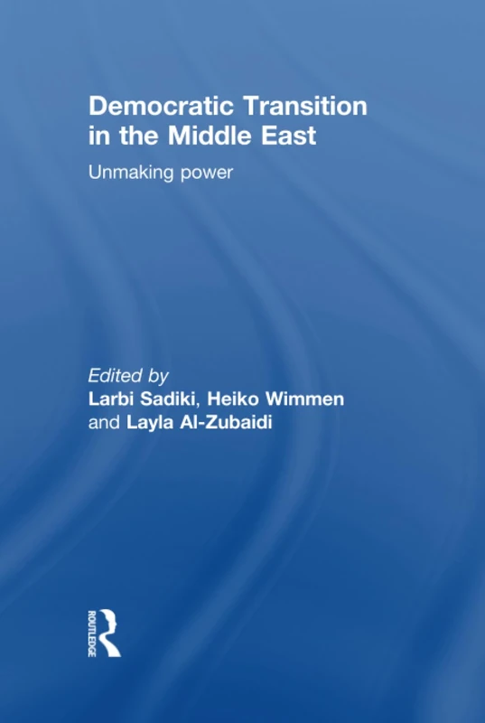Routledge - Democratic Transition in the Middle East Book