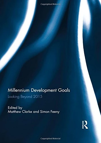 Routledge Millennium Development Goals: Looking Beyond 2015