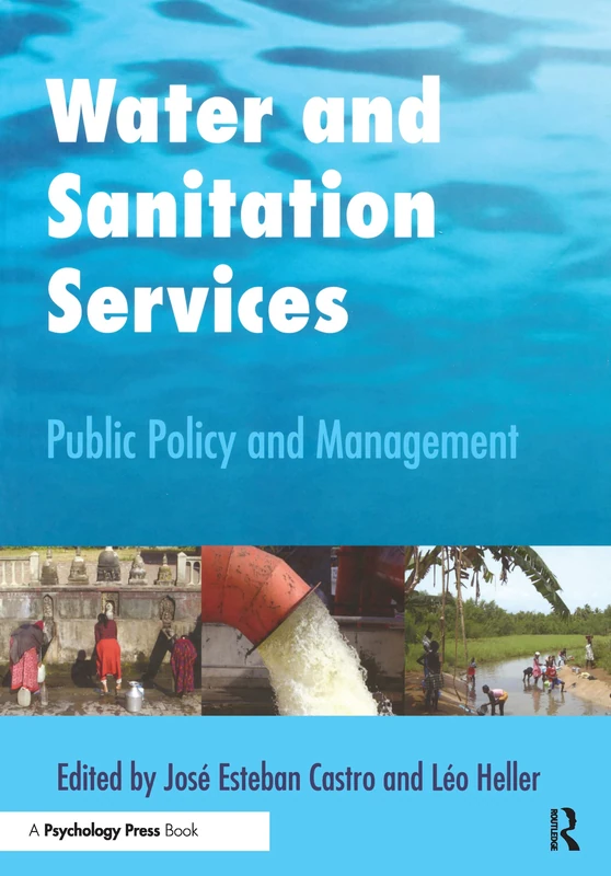 Water and Sanitation Services: Public Policy and Management