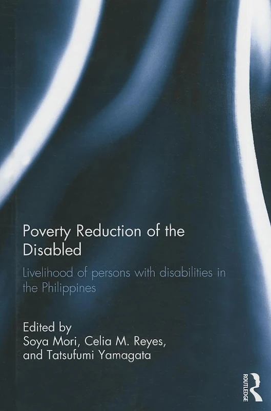 Routledge - Poverty Reduction of the Disabled in Philippines