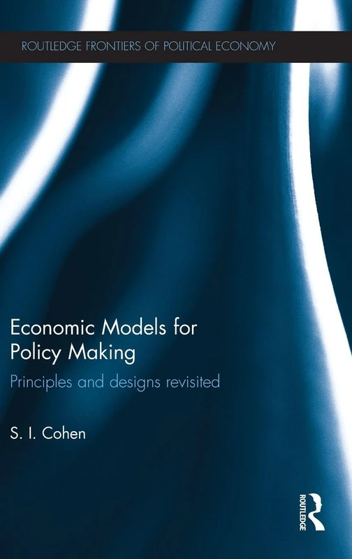 Routledge Economic Models for Policy Making - S. I. Cohen