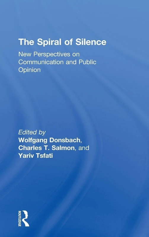 Routledge - The Spiral of Silence: New Perspectives