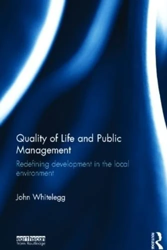 Routledge Quality of Life and Public Management Book