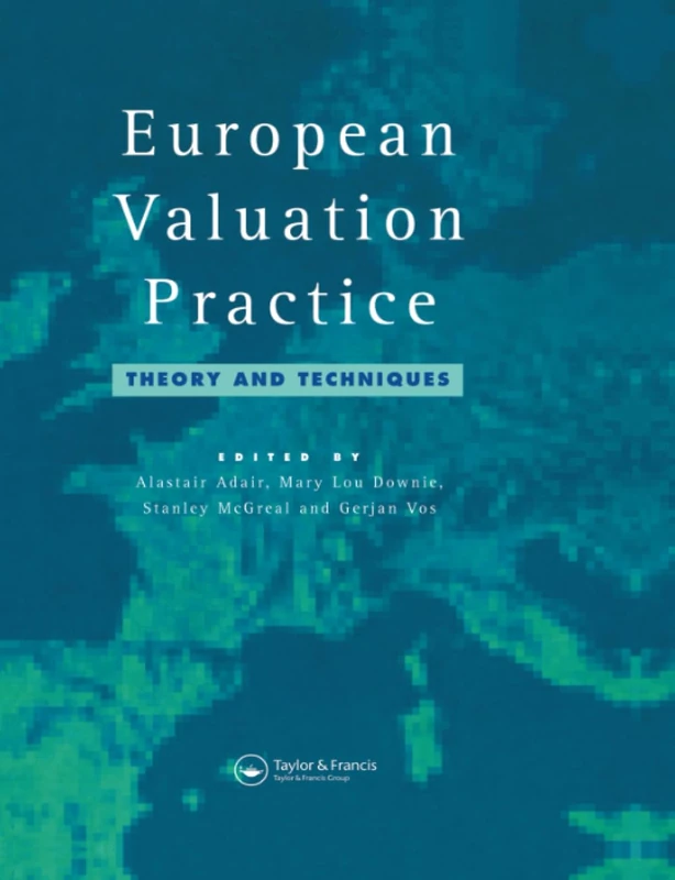 European Valuation Practice: Theory and Techniques