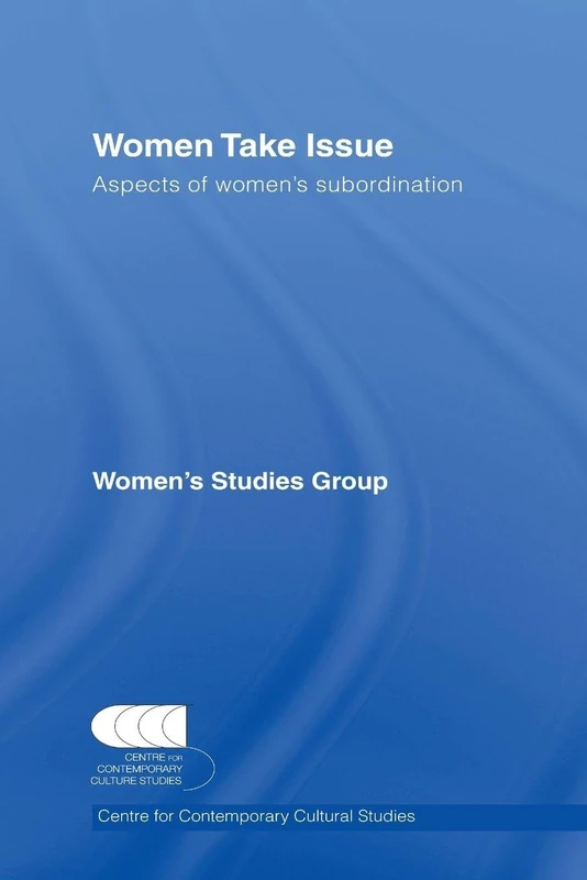 Women Take Issue: Aspects of Women's Subordination - Image 1