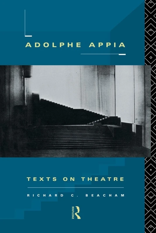 Adolphe Appia: Texts on Theatre
