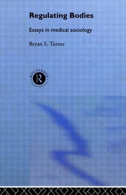 Regulating Bodies: Essays in Medical Sociology - Image 1