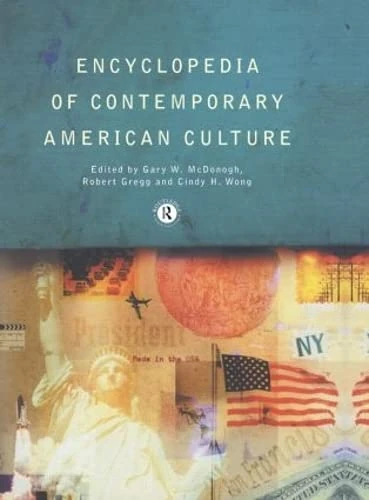Encyclopedia of Contemporary American Culture (Encyclopedias of Contemporary Culture)