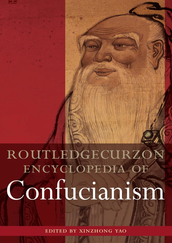The Encyclopedia of Confucianism: 2-volume set (RoutledgeCurzon Encyclopedias of Religion)