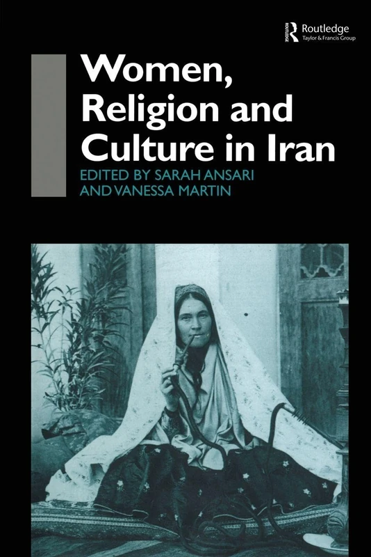 Women, Religion and Culture in Iran (Royal Asiatic Society Books)