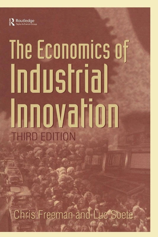 Routledge - The Economics of Industrial Innovation Book